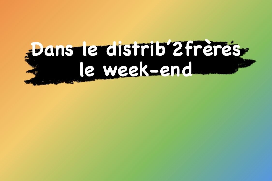 Dans le distrib’2frères le week-end du 29 au 31 janvier Saint-Dié-des-Vosges