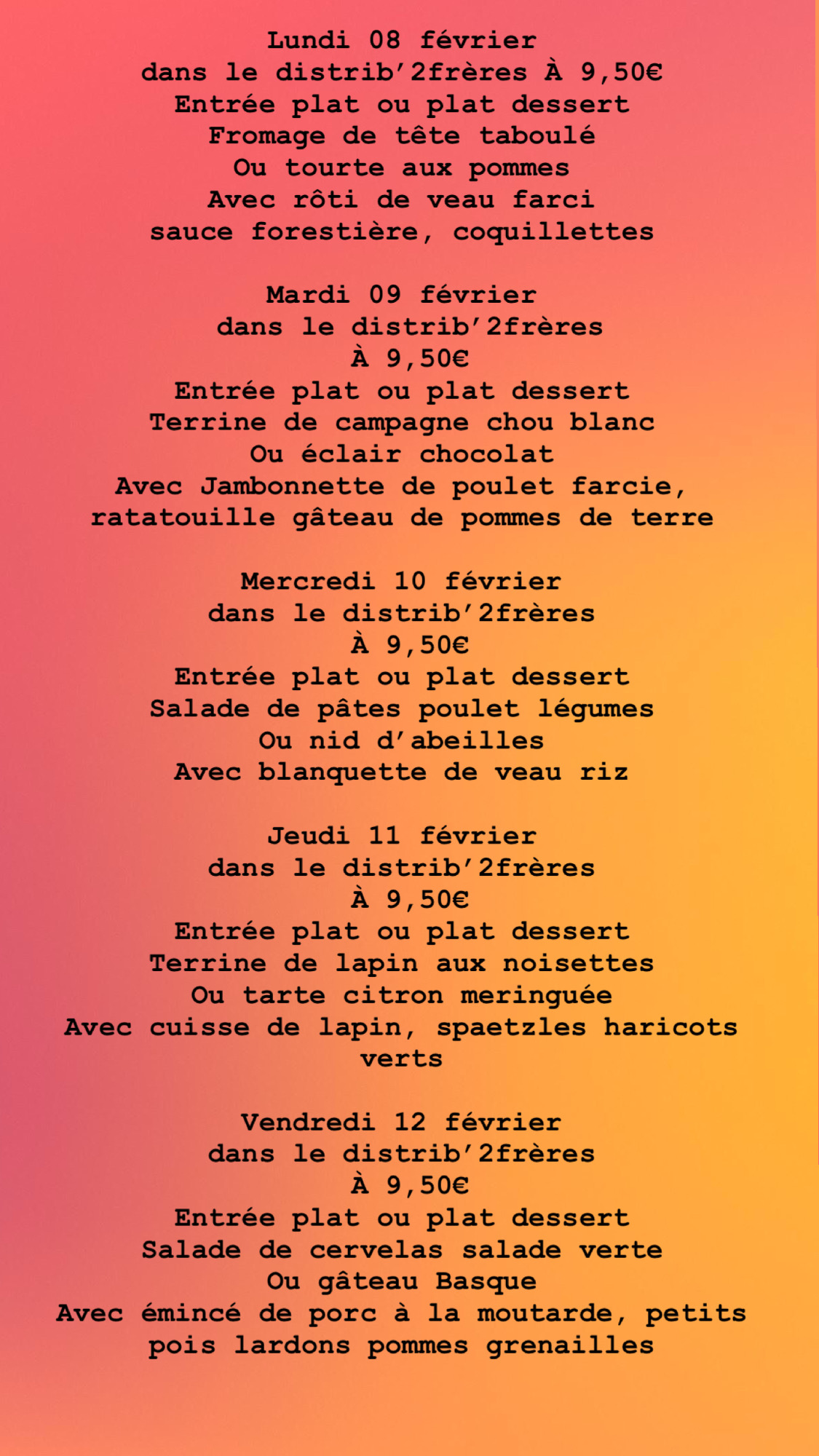 Menus du distrib’2frères du lundi 08 au dimanche 14 février Gérardmer 0