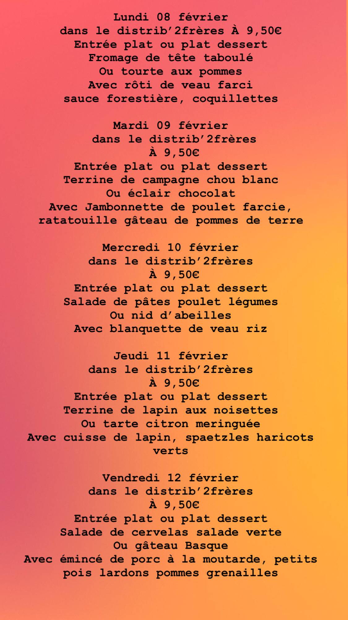 20A6DE2A F7DF 4A11 9A39 97DC147F57DC | Restaurant Les 2 Frères Menus du distrib’2frères du lundi 08 au dimanche 14 février Gérardmer 0