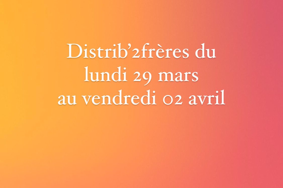 Dans le distrib’2frères du lundi 29 mars au vendredi 02 avril Rambervillers