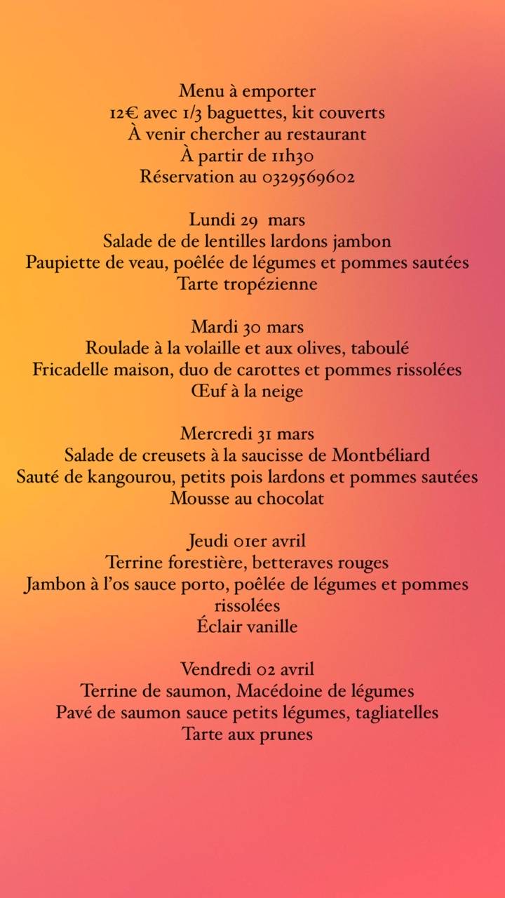 5EA38517 BD9E 469F 9080 A2B4E048D287 | Restaurant Les 2 Frères Nos menus à emporter chaud du lundi 29 mars au vendredi 02 avril Châtenois 0