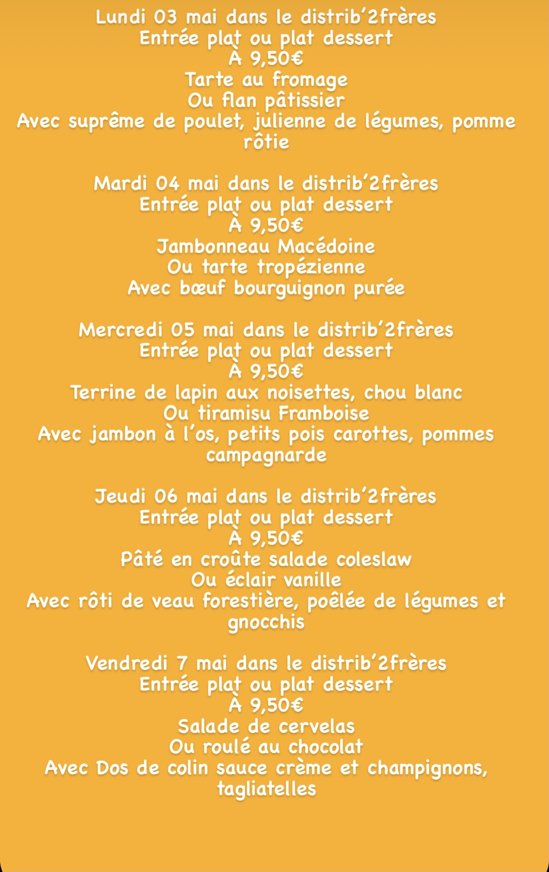 6126E00E 62D9 4489 8C33 2E9E522C6E95 | Restaurant Les 2 Frères Semaine du 03 mai au 09 mai 2021 dans le distrib’2frères et à emporter chaud Châtenois 0