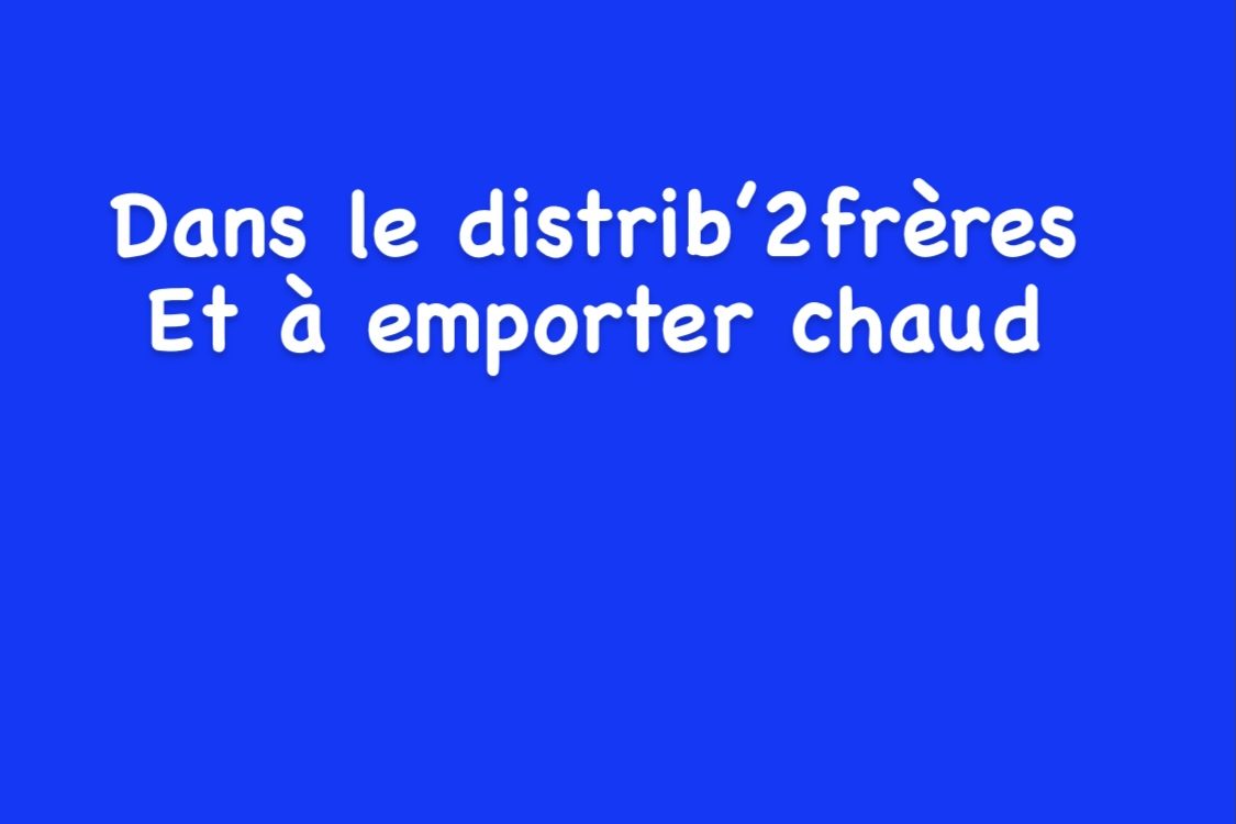 Propositions de plats à emporter chauds ou froid dans notre distributeur du lundi 10 janvier au dimanche 16 janvier 2022 Baccarat
