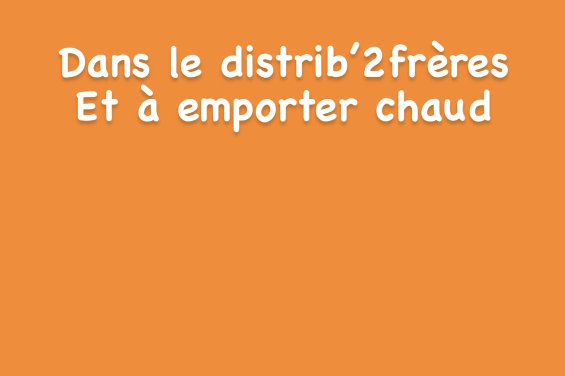 Propositions d’emporter pour la semaine du lundi 14 mars au dimanche 2.0 mars Rambervillers