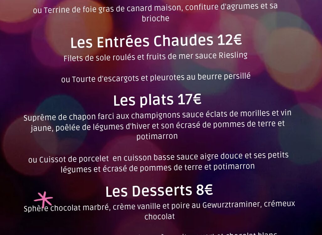 Madame, Monsieur, voici nos propositions de plats à emporter pour les fêtes de fin d’année. Les plats sont à retirer les 24 et 31 décembre de 11h a 16h Ingersheim