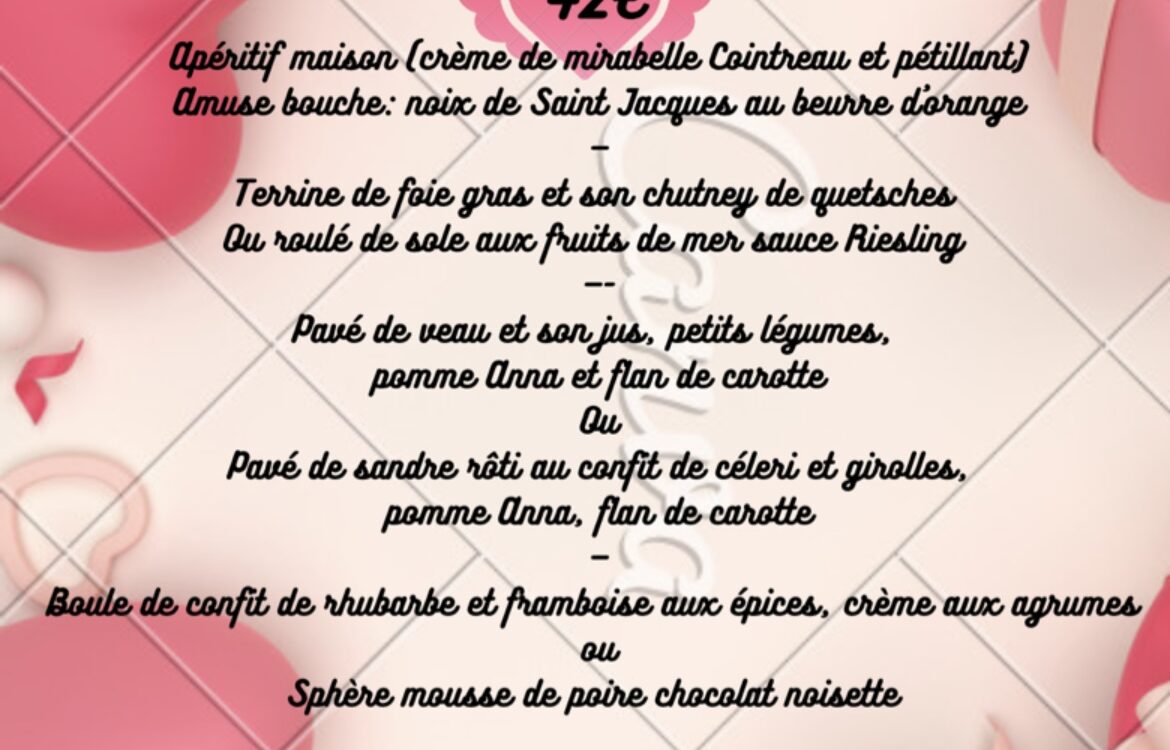 Menu de saint Valentin Sainte-Marie-aux-Mines